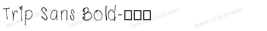 Trip Sans Bold字体转换